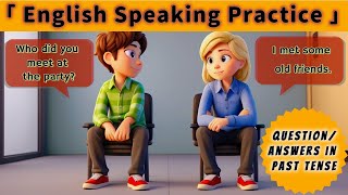 English Speaking Practice ✅ | Question Answer in Past Tense✅ | English Conversation for Beginners