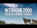 Nitrogen 2000  the dutch farmers struggle