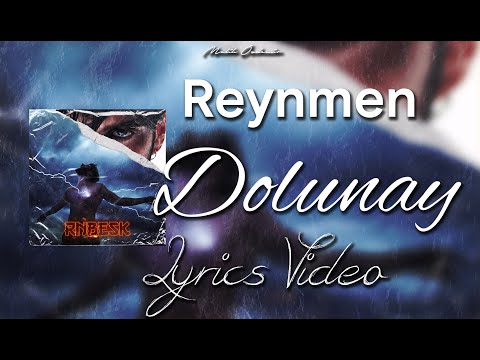 Reynmen - Dolunay (Lyrics Video) Şarkı Sözleri