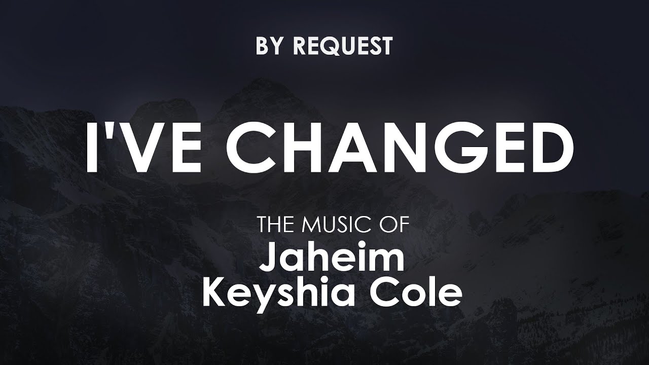 I've Changed | Jaheim · Keyshia Cole - YouTube