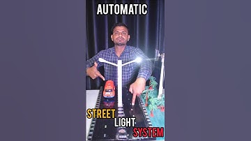Automatic Street Light Project, New Science Project #shorts #science #technology #trending