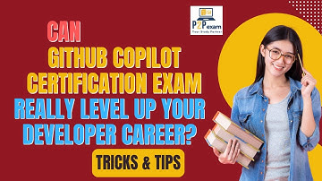 GitHub Copilot Certification Exam Explained – Boost Your Dev Career with AI!