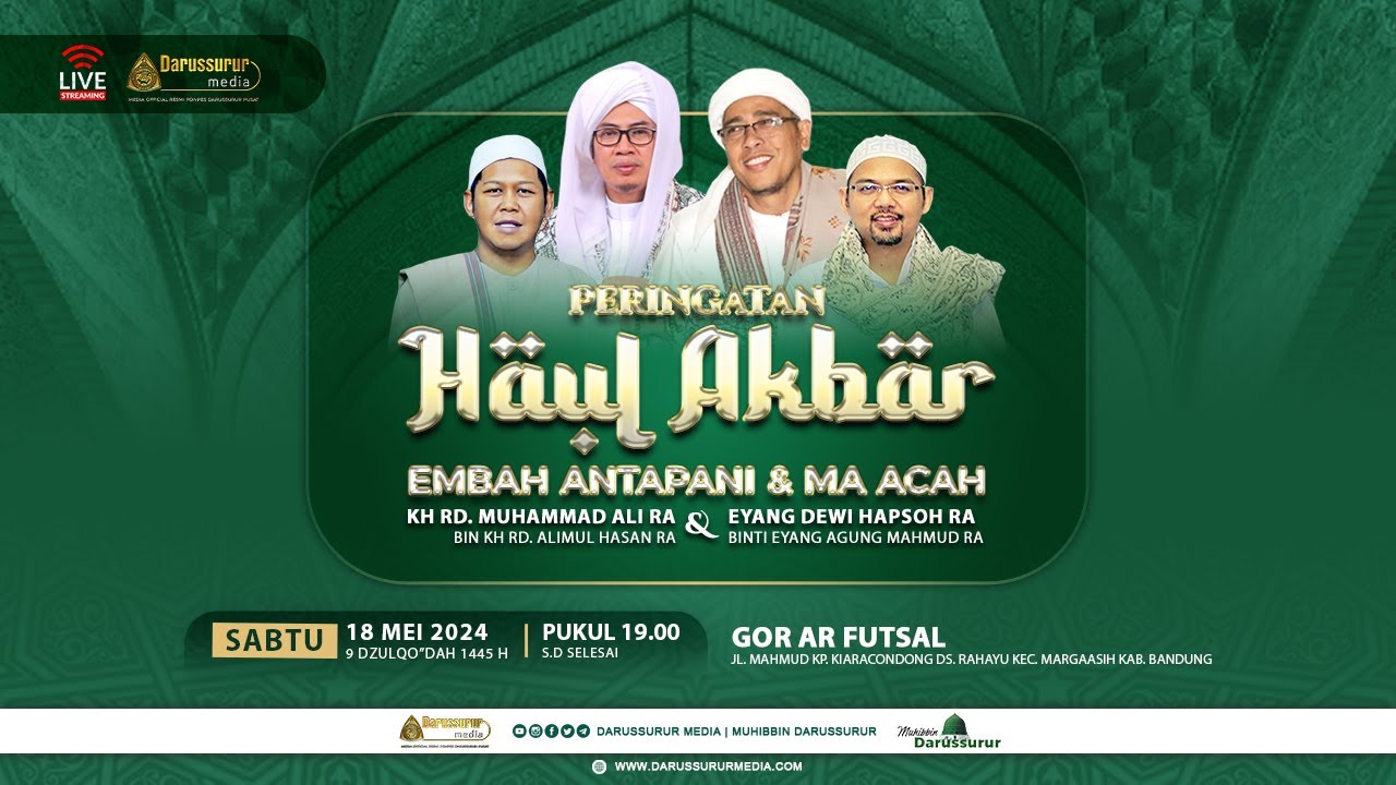 LIVE |PERINGATAN HAUL AKBAR KH. RD. M. ALI RA ( EYANG ANTAPANI ) & MAH ACAH RA | 18 MEI 2024