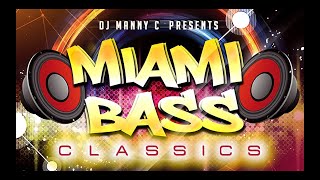 DJ Manny C - Miami Bass Mix