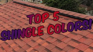 Top 5 Best Selling Shingle Colors!