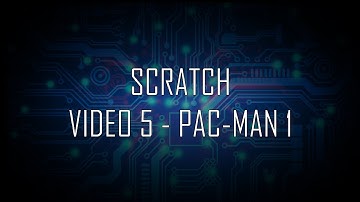 Scratch - Video 5 Pac-Man 1