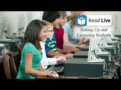 Setting Up And Licensing Students in Read Live