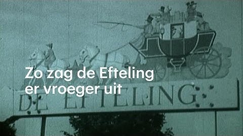 65 jaar Efteling: zo zag het park er vroeger uit - RTL NIEUWS