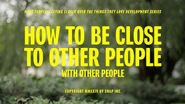 How to be Close to Other People, With Other People