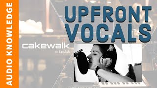 Want Upfront Vocals? - A Detailed Workshop