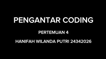 TUGAS PENGANTAR CODING PERTEMUAN 4