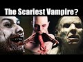 What Are The Scariest Vampires?