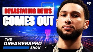 More Devastating News Comes Out For Ben Simmons And His Career According To Latest Reports