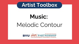 Melodic Contour: Arts Toolbox Demonstration