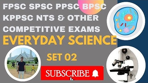 Most Repeated, Everyday Science Mcqs FPSC SPSC PPSC BPSC