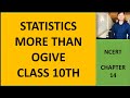 Statistics more than ogive class 10