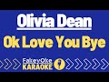 Olivia Dean Ok Love You Bye Karaoke mp3