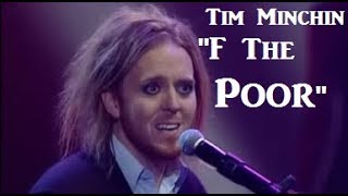 Video thumbnail of "Tim Minchin | "F*ck the Poor" | w/ Lyrics"
