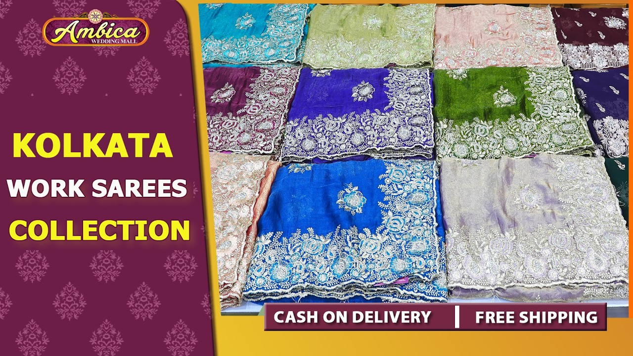 Kolkata Work Sarees Collection | COD + Free Shipping | Ambica Wedding Mall