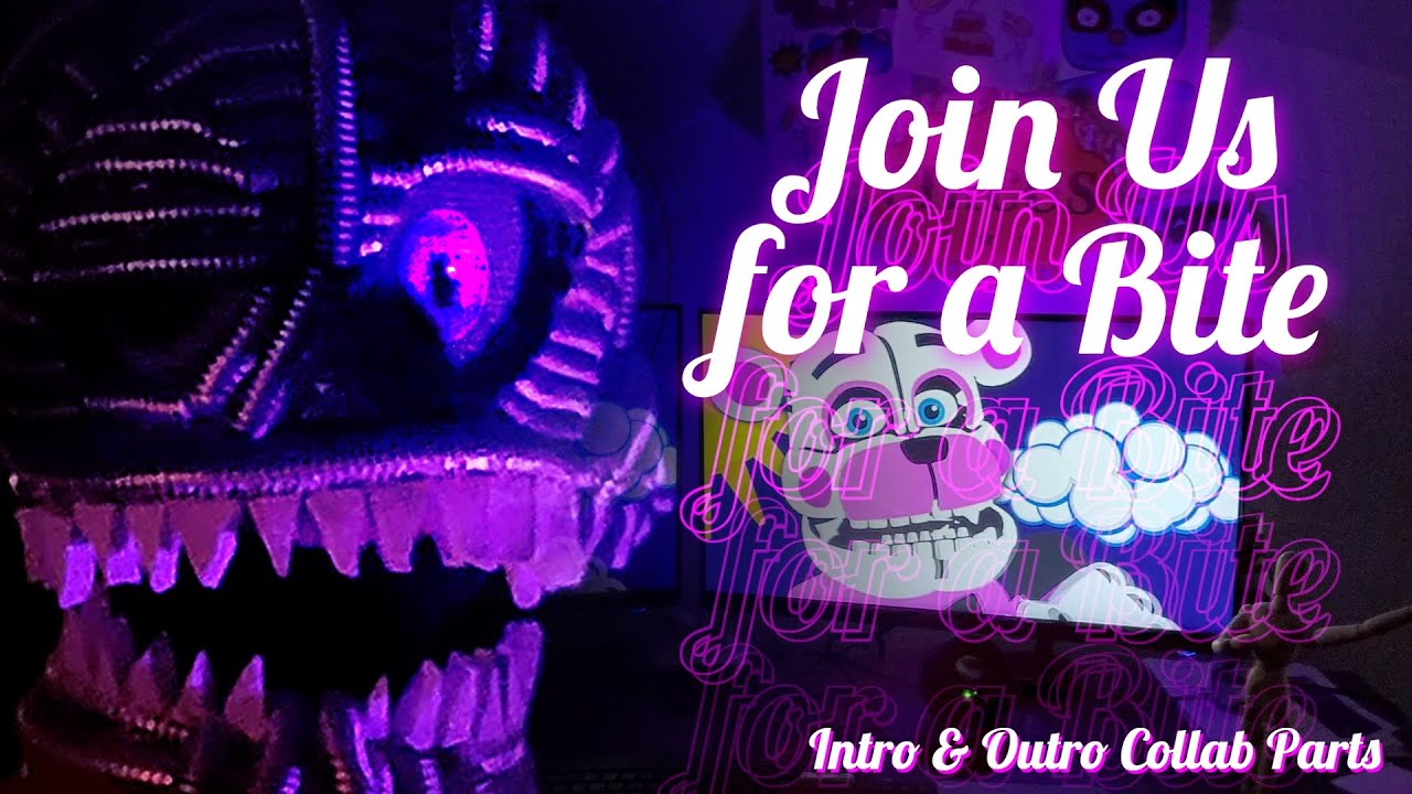 [FNaF Live Action] Join Us for a Bite Remix Intro and Outro Collab ...