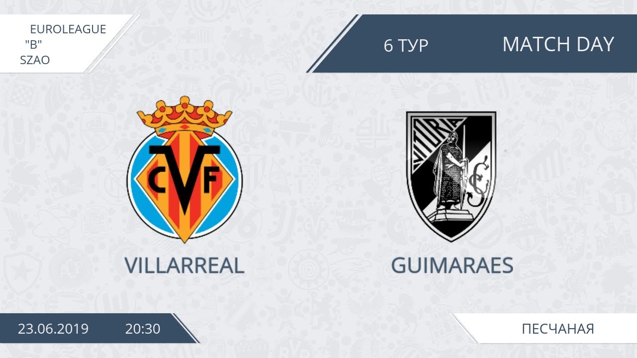 AFL19. EuroLeague. SZAO. Division A. Day 6. Villarreal - Guimaraes camera iphone 8 plus apk
