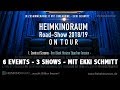HEIMKINORAUM Roadshow 2018/2019 - 6 Events - 3 Shows - Ekki Schmitt