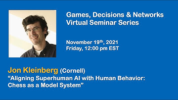 Games, Decisions & Networks Seminar by Jon Kleinberg (Cornell), November 19, 2021