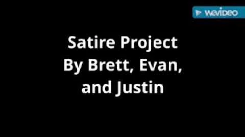 Satire video Evan Brett Justin
