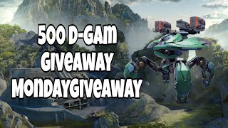 500 D-Gem Giveaway only 5 luckey subscriber War Robots #MondayGiveaway