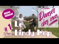 Danser chez vous le lindy hop niveau dbutant 