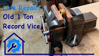 Old 1 Ton Record bench Vice Repair