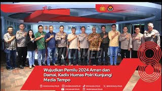 Kadiv Humas Polri Kunjungi Media Tempo