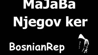 Video thumbnail of "MaJaBa - Njegov ker @BosnianRep"