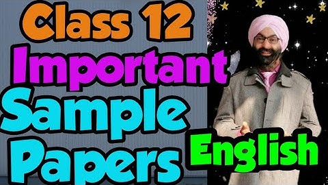 Class 12 Important English Sample Papers