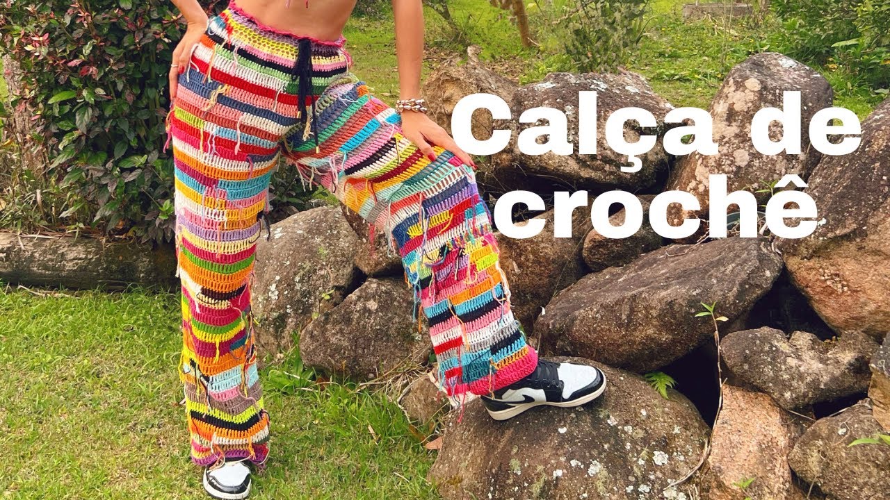 CALÇA COLORIDA DE CROCHÊ