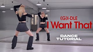 (G)I-DLE (여자)아이들 - I Want That Dance Tutorial (Slow & Mirror) Chorus