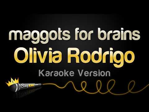 Olivia Rodrigo - maggots for brains (Karaoke Version)