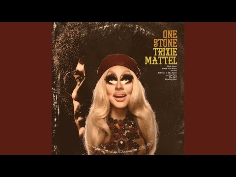 Break Your Heart - Trixie Mattel