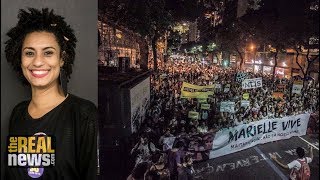 The Murder of Marielle Franco and the Birth of a Movement