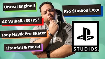 PS5 New Umbrella Logo, Unreal Engine 5, AC Valhalla at 30 FPS, and more! - Gaming News Roundup