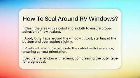 How To Seal Around RV Windows? - Exploring Campgrounds