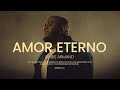 Amor Eterno Chris Armand Video Oficial