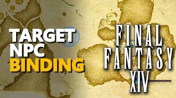 Target NPC Binding FF14