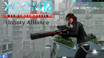 Xcom 2 WoTC Unholy Alliance w/ Jet Sun Part 56: "Couldn