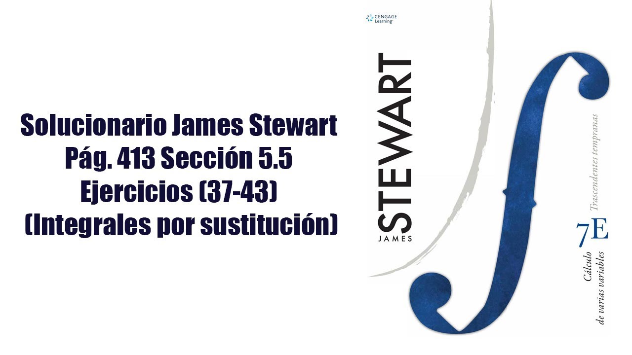 Solucionario James Stewart Pág. 414 Sección 5.5 Ejercicios (37-43