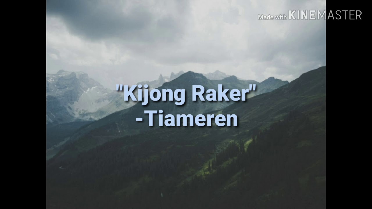Ao Song   Kijong Raker  Tiameren Lyrics Video