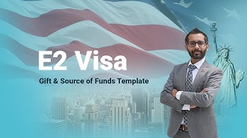 E2 Visa Gift & Source of Funds Template