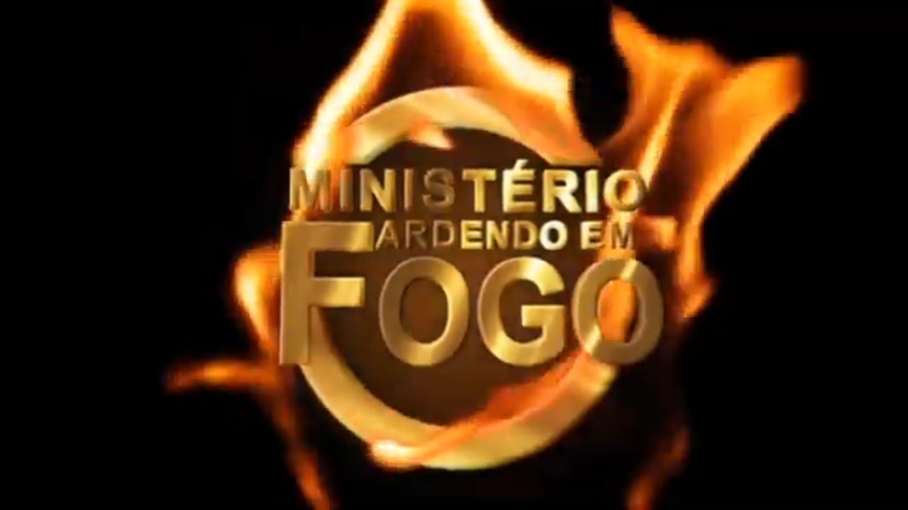 Ministerio Ardendo em Fogo YouTube