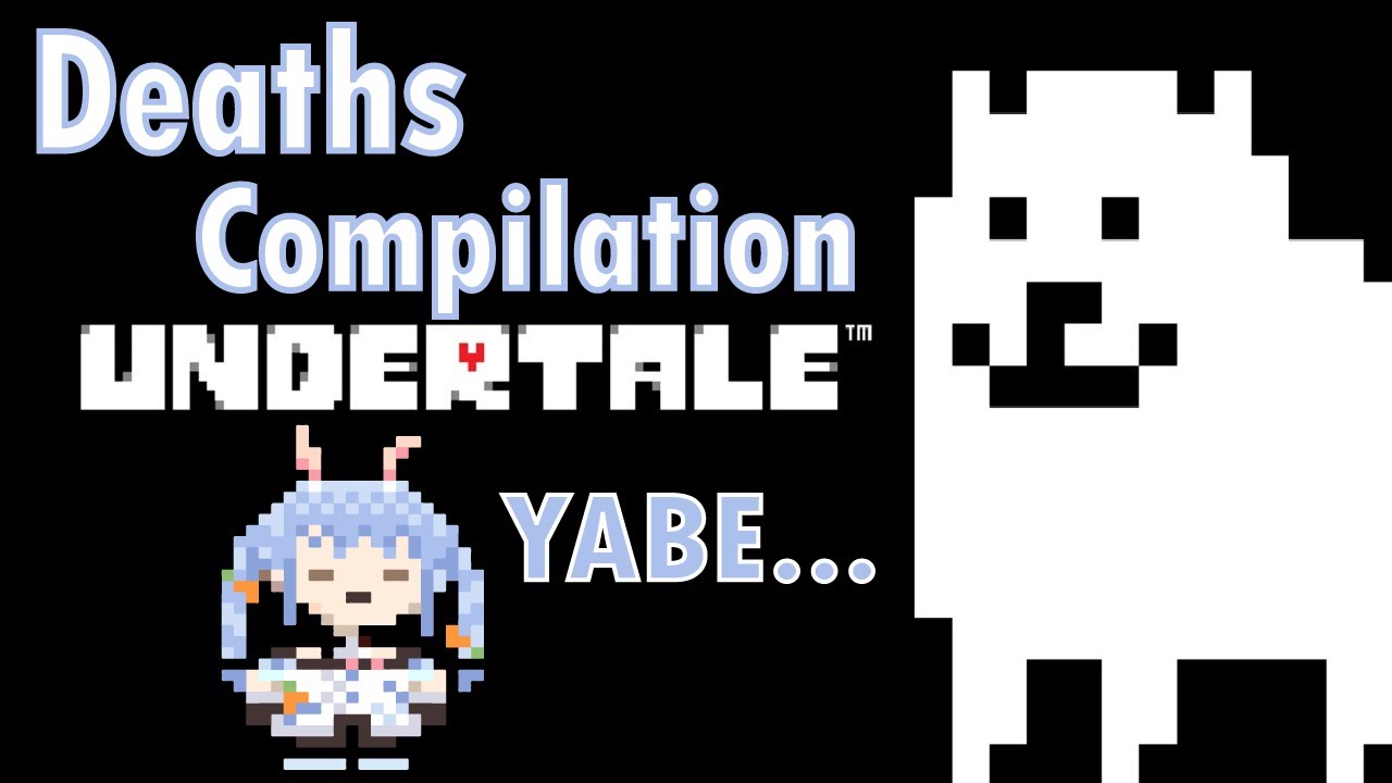Pekora Undertale Deaths Compilation