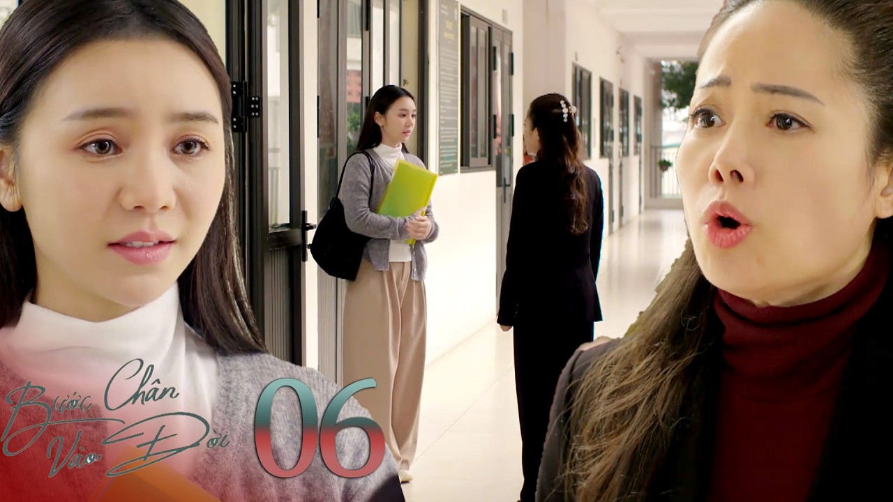 Bước chân vào đời tập 06 | Nghỉ đúng 1 buổi, Thương bị hiệu trưởng “đá xoáy” tới bến! | VTV Films